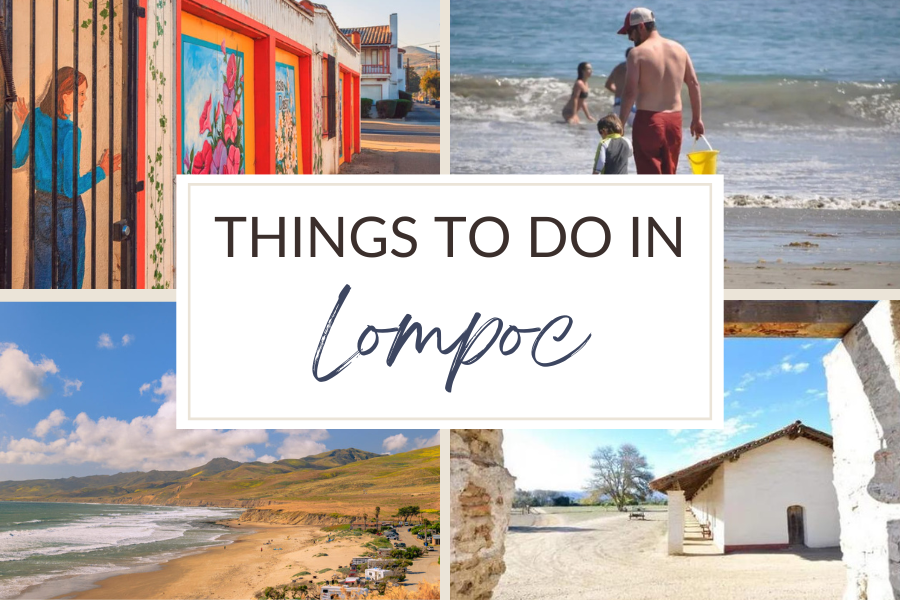 Things to Do in Lompoc California