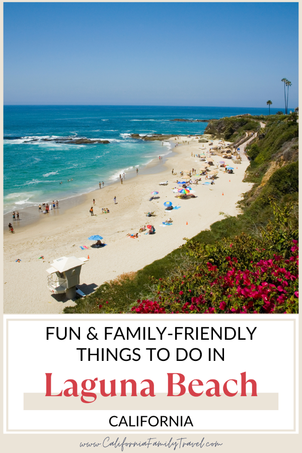 Laguna Beach, California is a beautiful spot for a beach getaway! Here are the best things to do in Laguna Beach with kids.