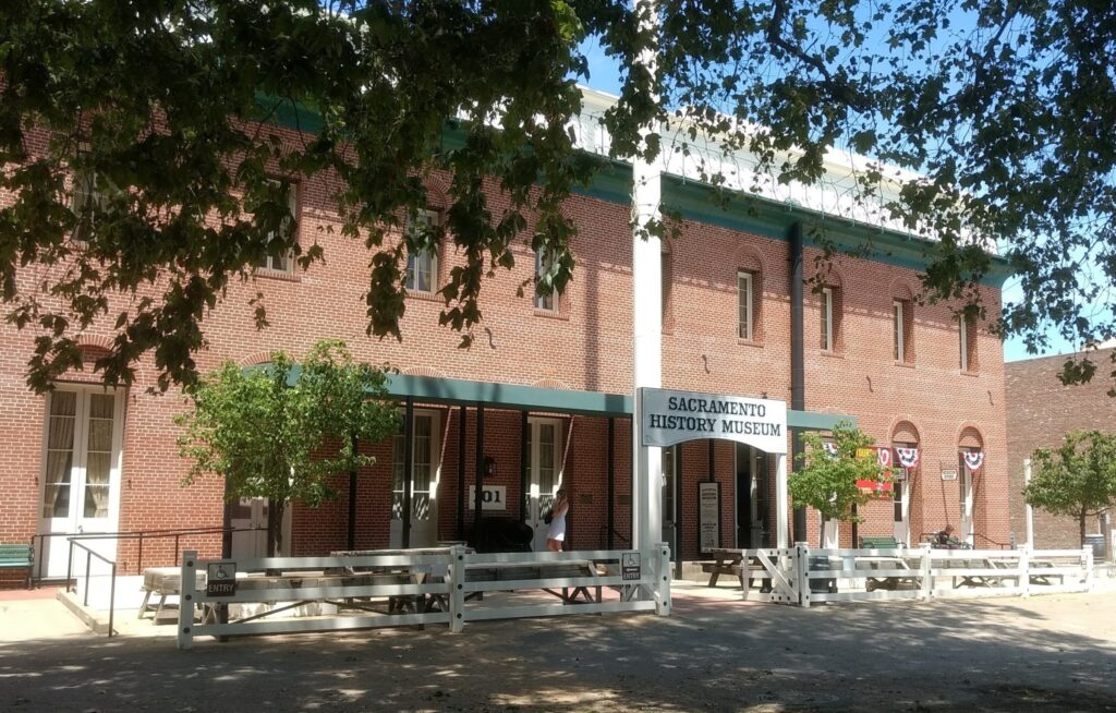 The Sacramento History Museum in Old Sacramento.