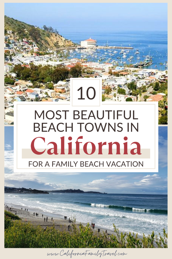 Dreaming of a California beach vacation? To help you decide where to go, here's a guide to 10 beautiful beach towns along the California coast. Save this guide to help with your California travel plans and get ready for a fun and relaxing getaway with views for days!
