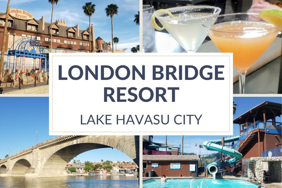 London Bridge Resort Review