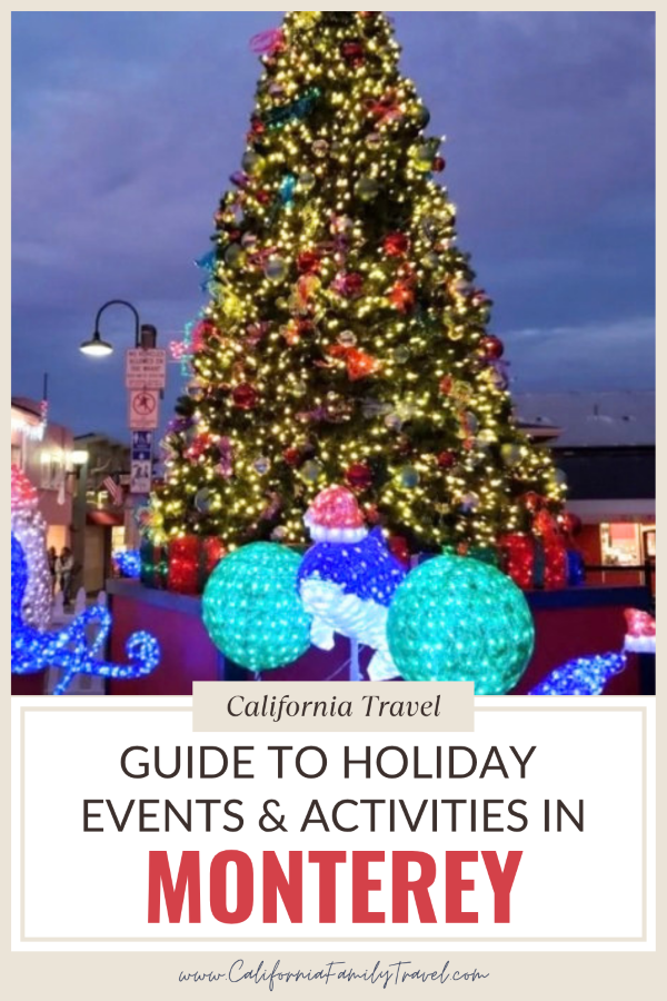 Planning a visit to Monterey in December? Here is a guide to events and activities during Christmas in Monterey and Carmel, California! Save these top things to do for your Monterey Christmas getaway.